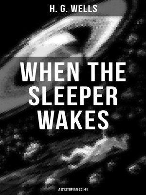 cover image of When the Sleeper Wakes (A Dystopian Sci-Fi)